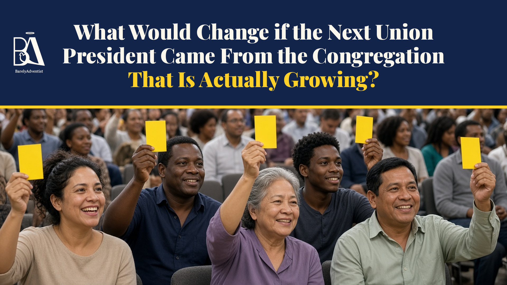 What Would Change if the Next Union President Came From the Congregation That Is Actually Growing?